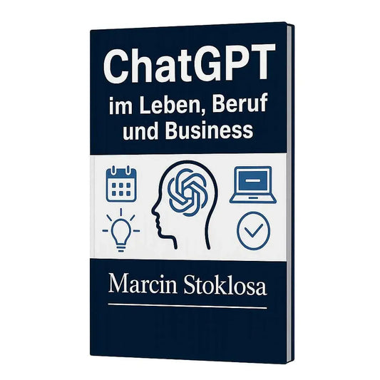 ChatGPT Ratgeber für Leben Beruf und Business einfach erklärt
